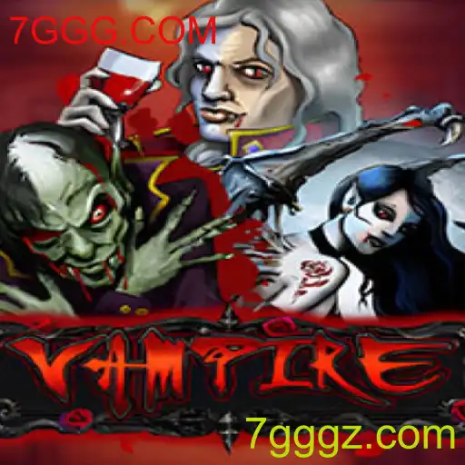 Descubra e Domine o Jogo 'Vampire' em 7GGG.COM